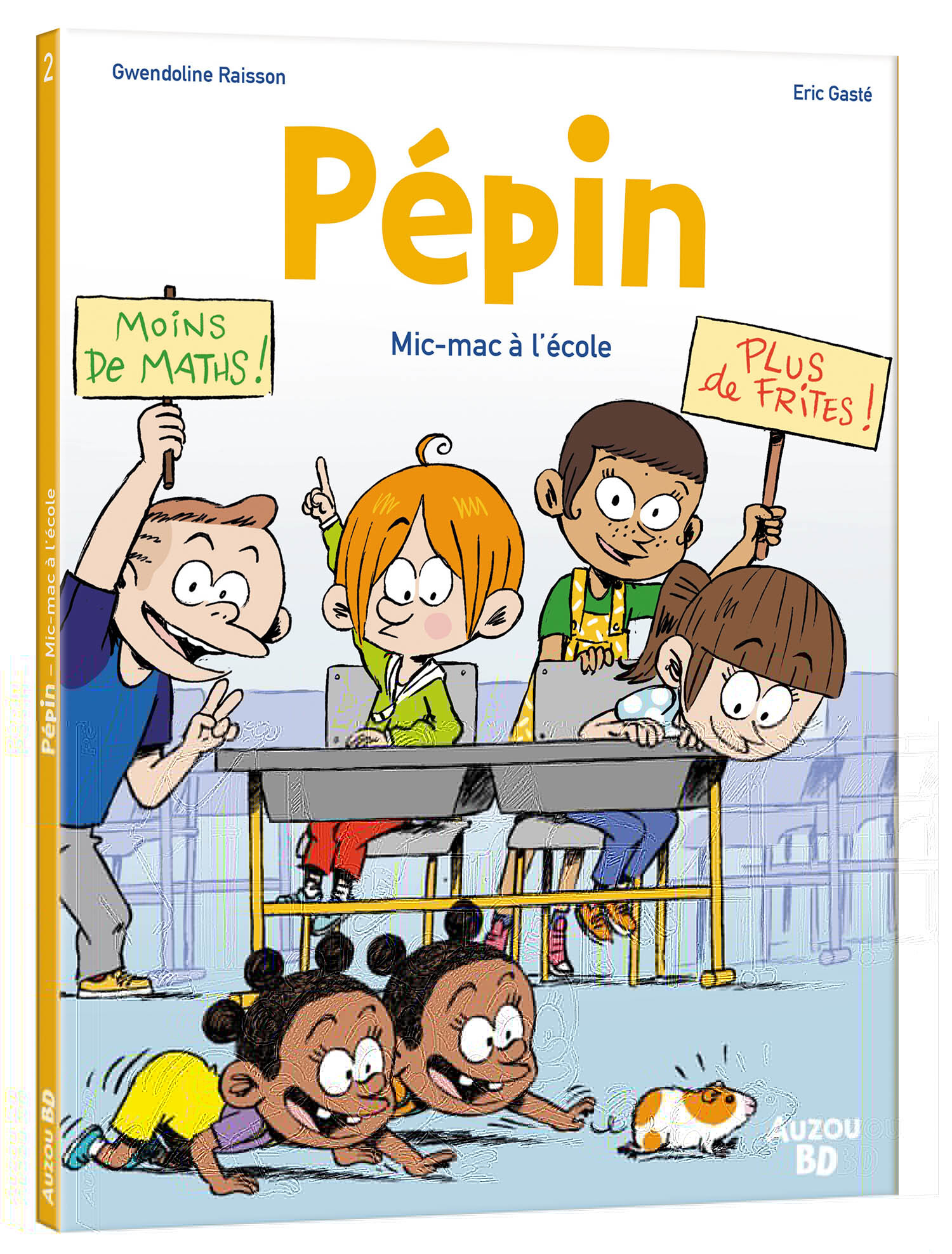 Pépin - Tome 2 Mic-mac à l'école