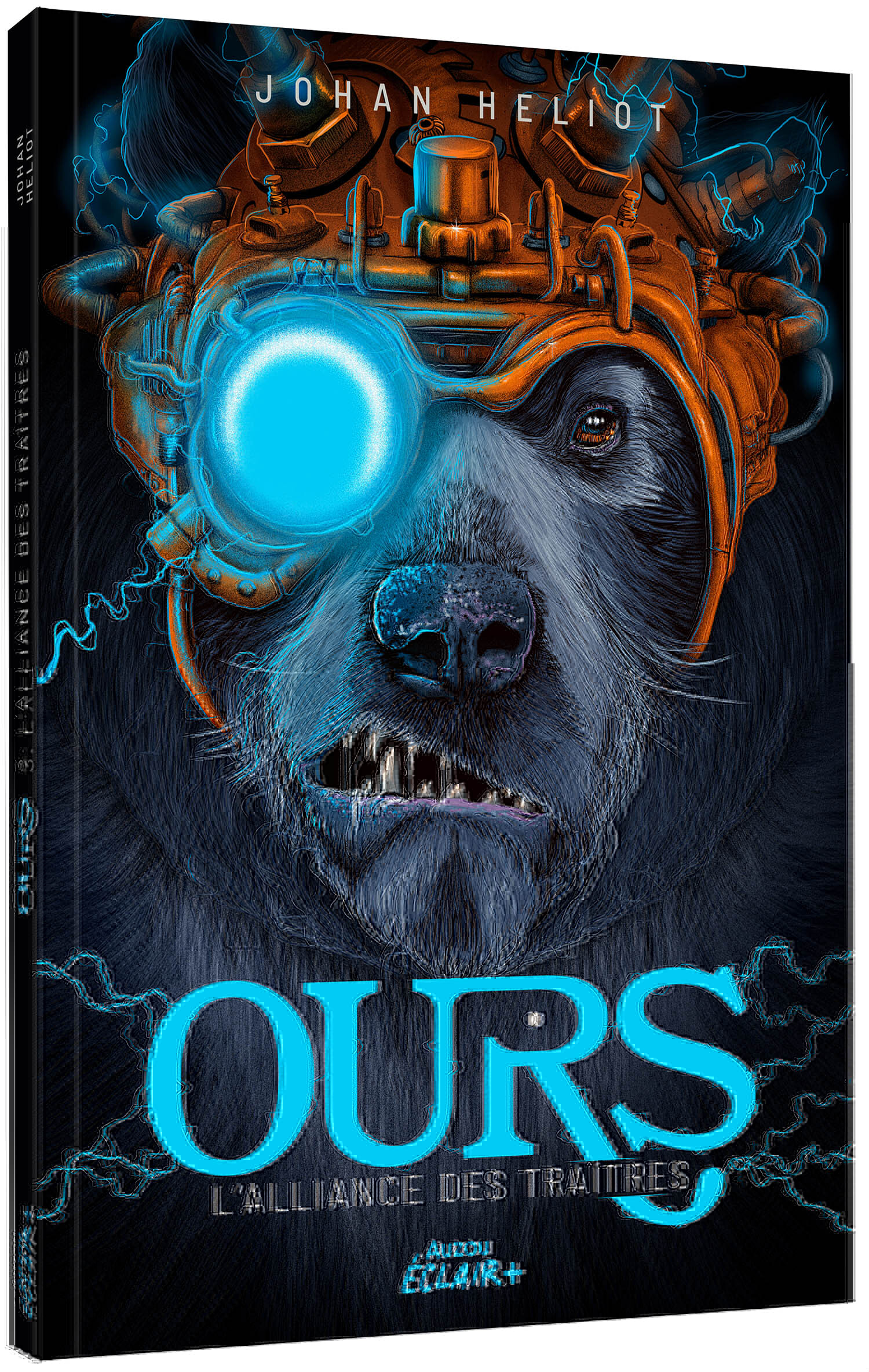 OURS - Tome 03 L'ALLIANCE DES TRAITRES