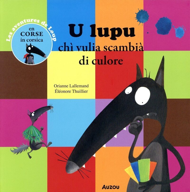 LOUP - U LUPU CHI VULIA SCAMBIA DI CULORE - CORSE