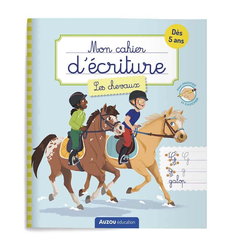 Mon cahier d'écriture - Les chevaux