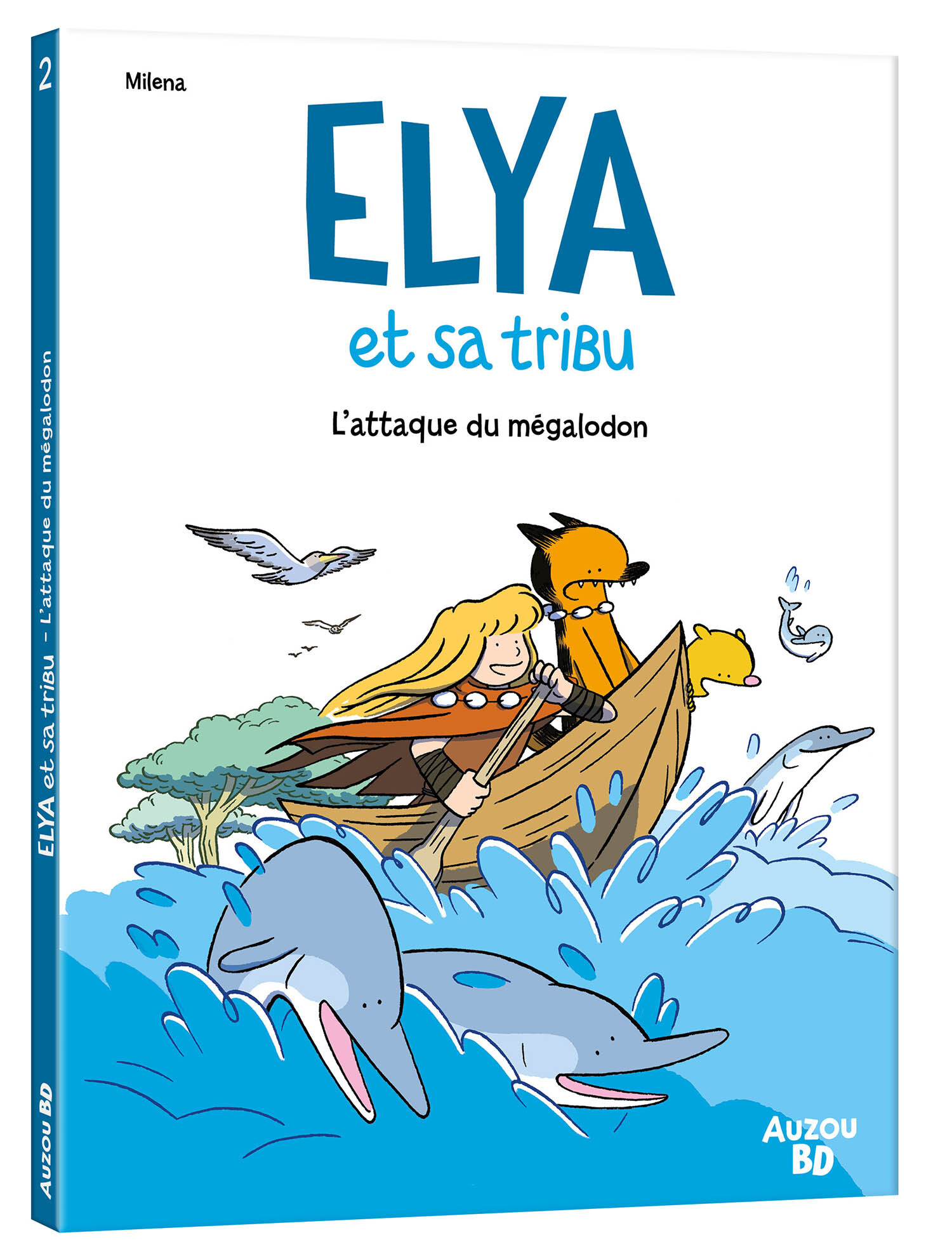 Elya et sa tribu - Tome 02 L'attaque du mégalodon