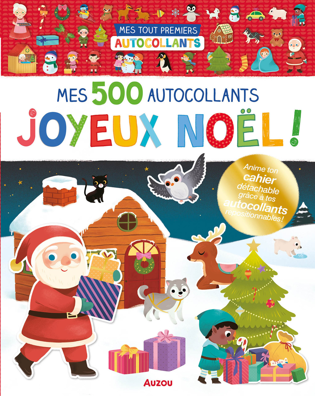 Mes tout premiers autocollants - Mes 500 autocollants Joyeux Noël !