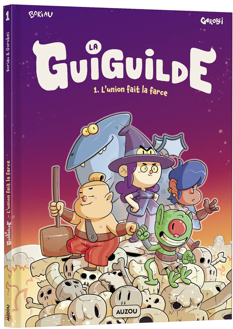 La Guiguilde - Tome 1 L'union fait la farce !