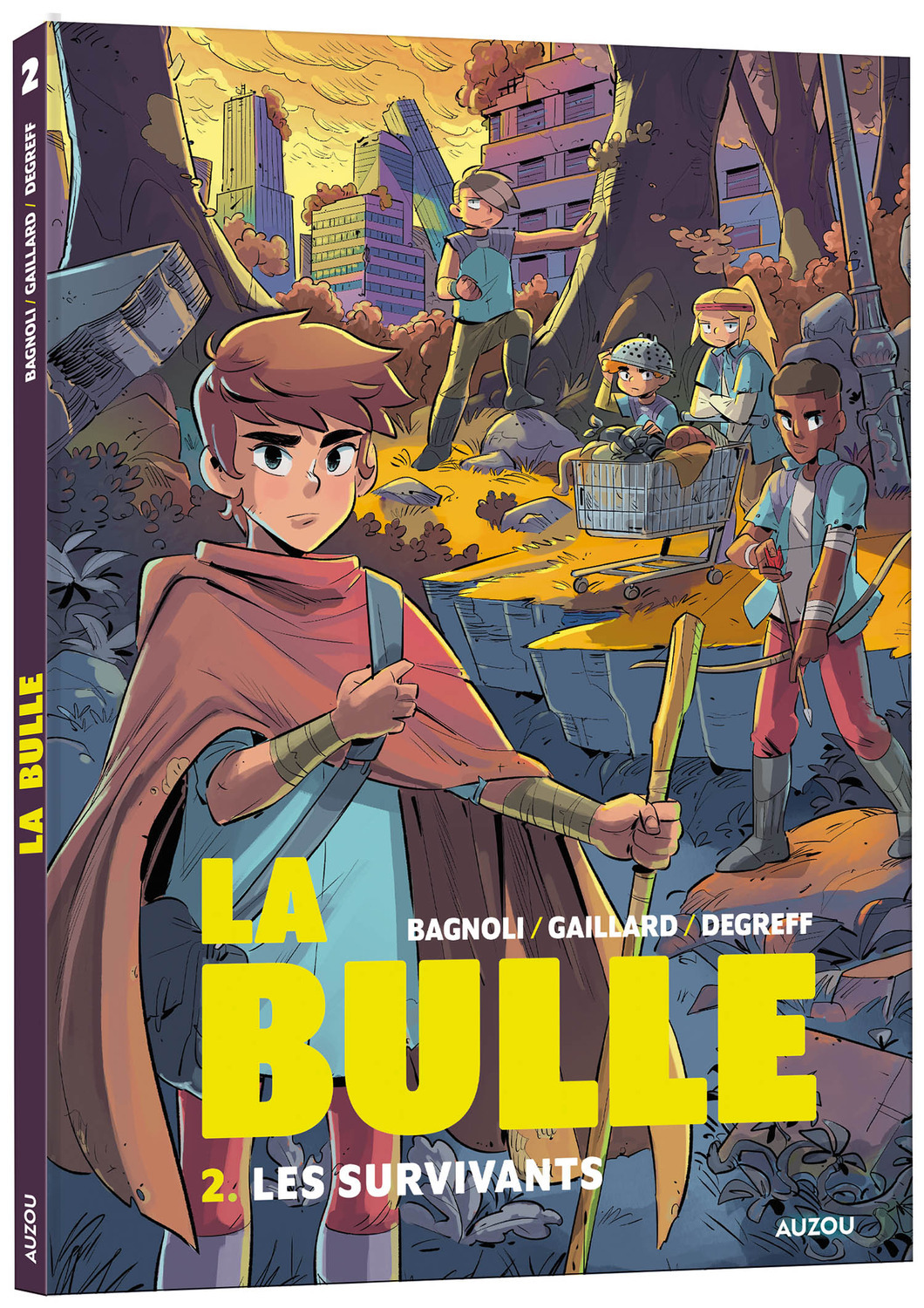 La Bulle - Tome 2 Les survivants