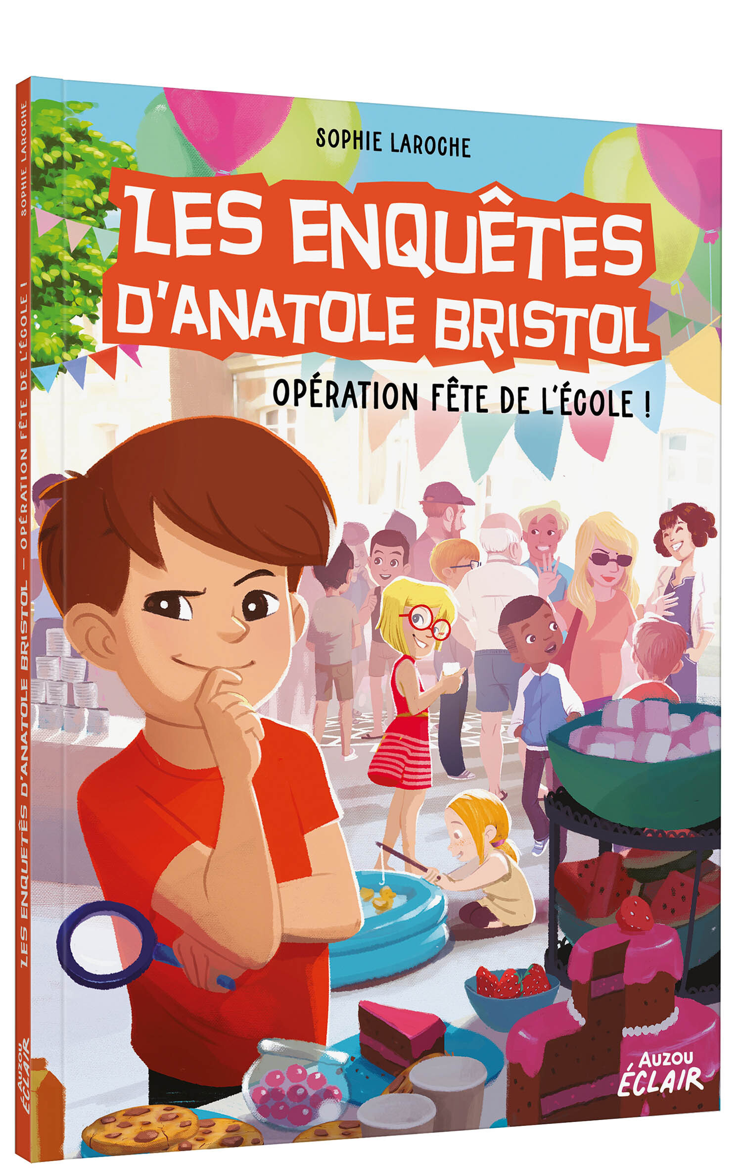 LES ENQUETES D'ANATOLE BRISTOL - Tome 15 Opération fête de l'école !