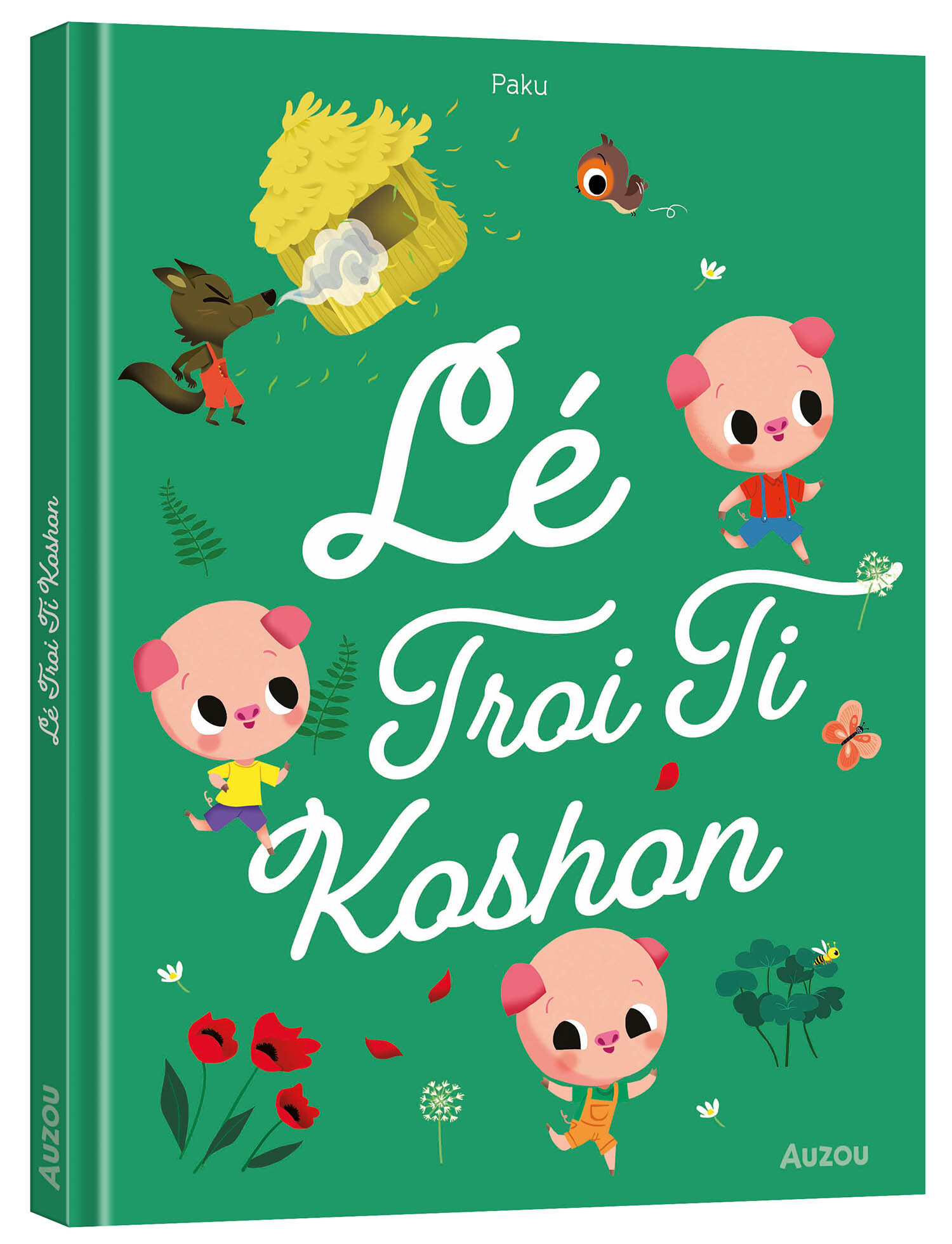 LES P'TITS CLASSIQUES - LÉ TROI LI KOSHON - TROIS PETITS COCHONS - CRÉOLE RÉUNIONNAIS