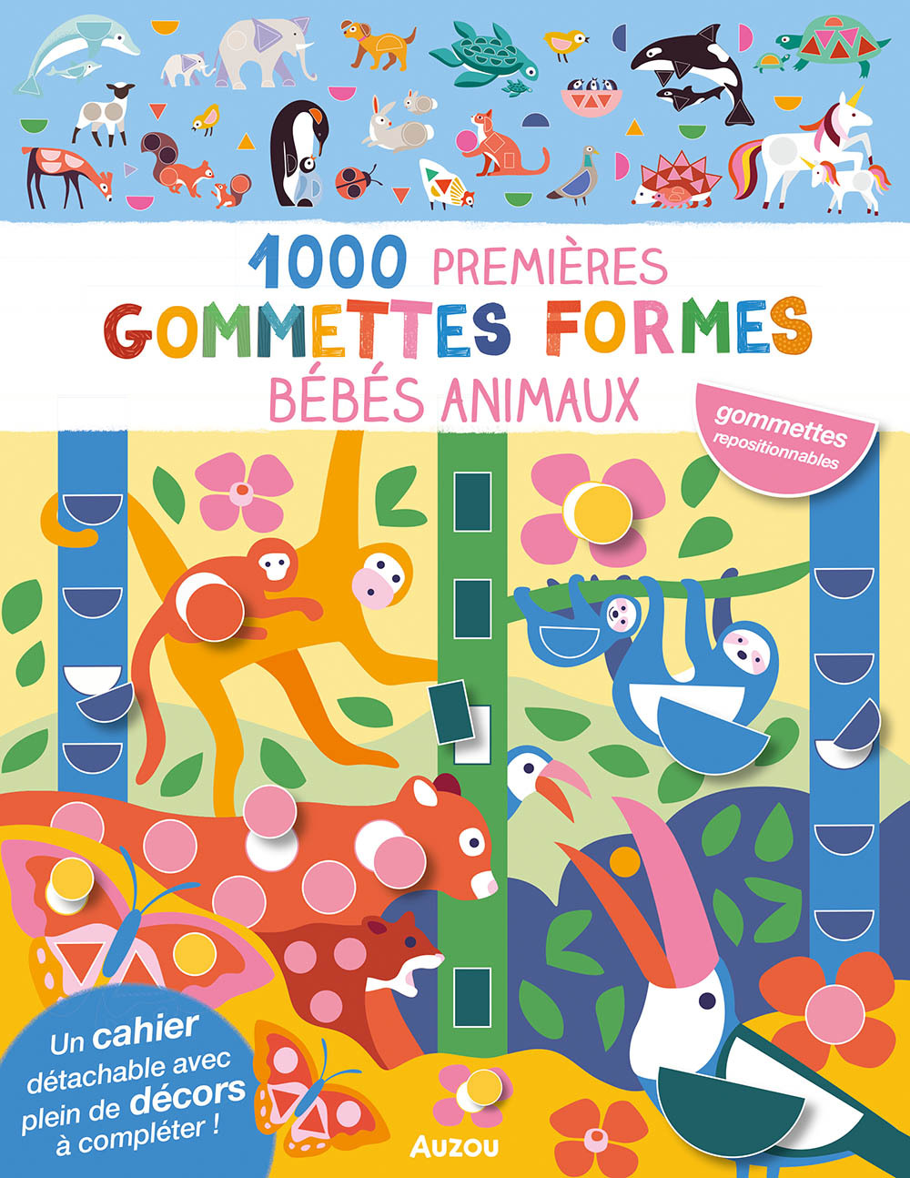 1000 premières gommettes formes - Bébés animaux - Mes tout premiers autocollants