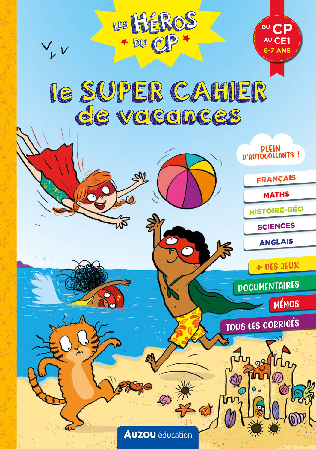 Les héros du CP Le Super cahier de vacances - Du CP au CE1