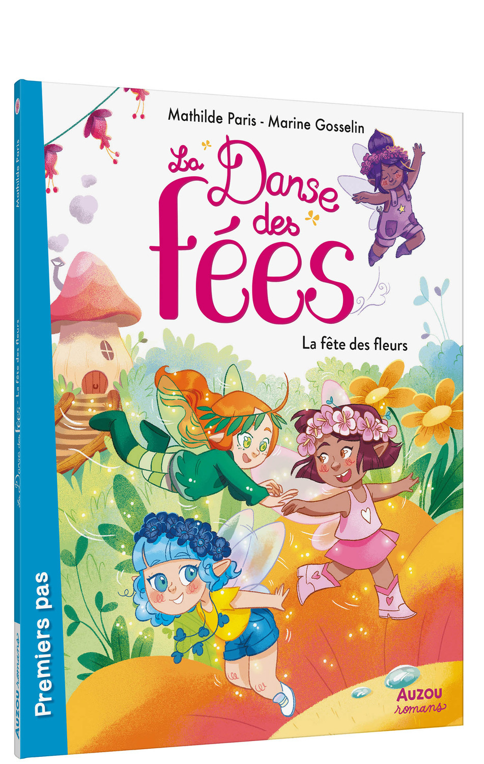 LA DANSE DES FEES - LA FÊTES DES FLEURS