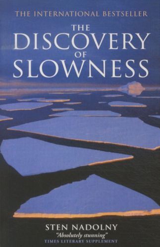 The Discovery of Slowness