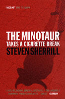 The Minotaur Takes a Cigarette Break