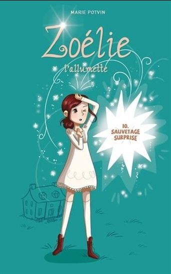 ZOELIE L'ALLUMETTE V 10 SAUVETAGE SURPRISE