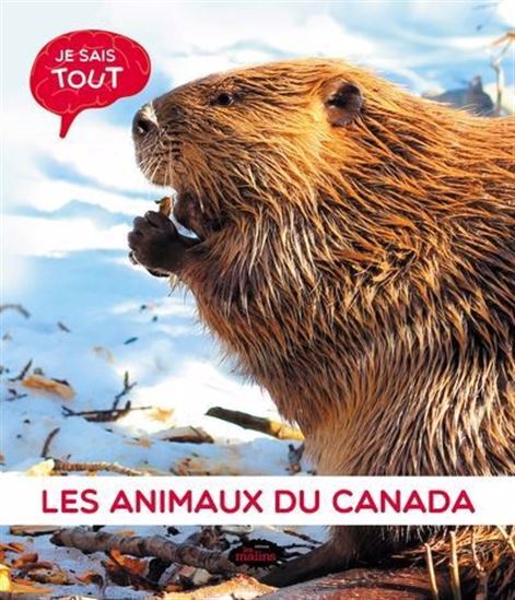 LES ANIMAUX DU CANADA (NOUVELLE ED.)