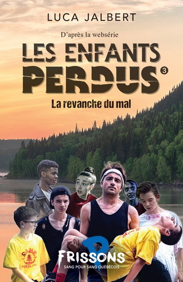 LES ENFANTS PERDUS V 03 LA REVANCHE DU MAL