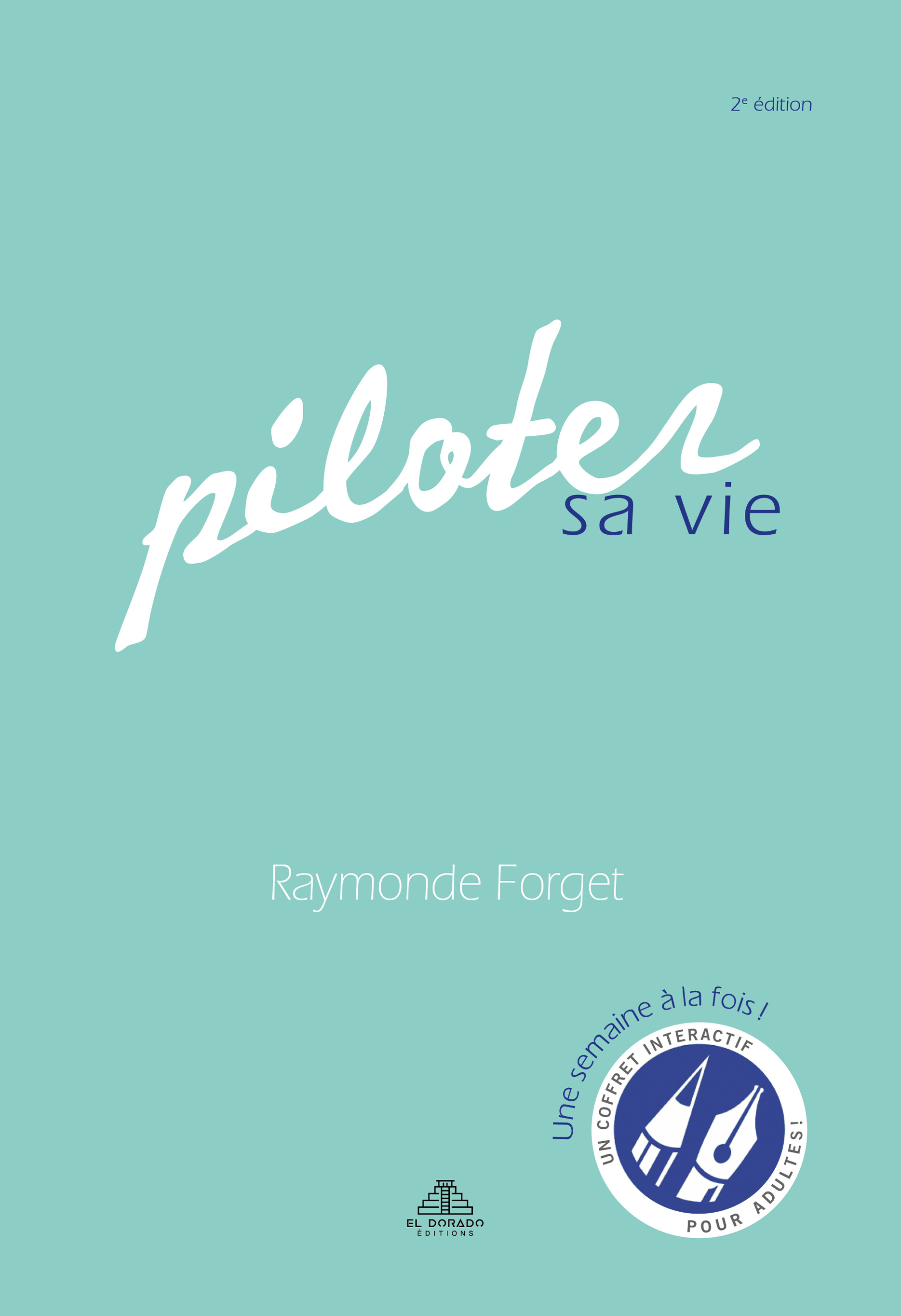 Piloter sa vie