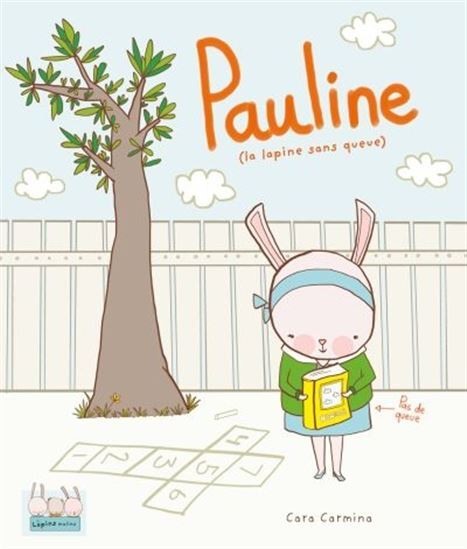 PAULINE (LA LAPINE SANS QUEUE)