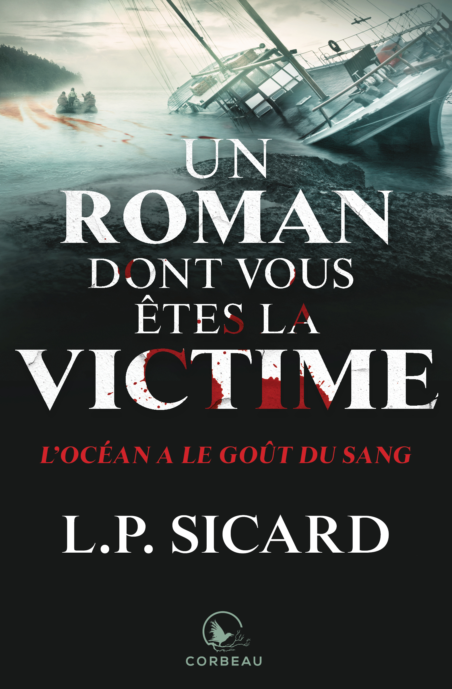 Un roman dont vous êtes la victime - L'ocean à le gout du sang