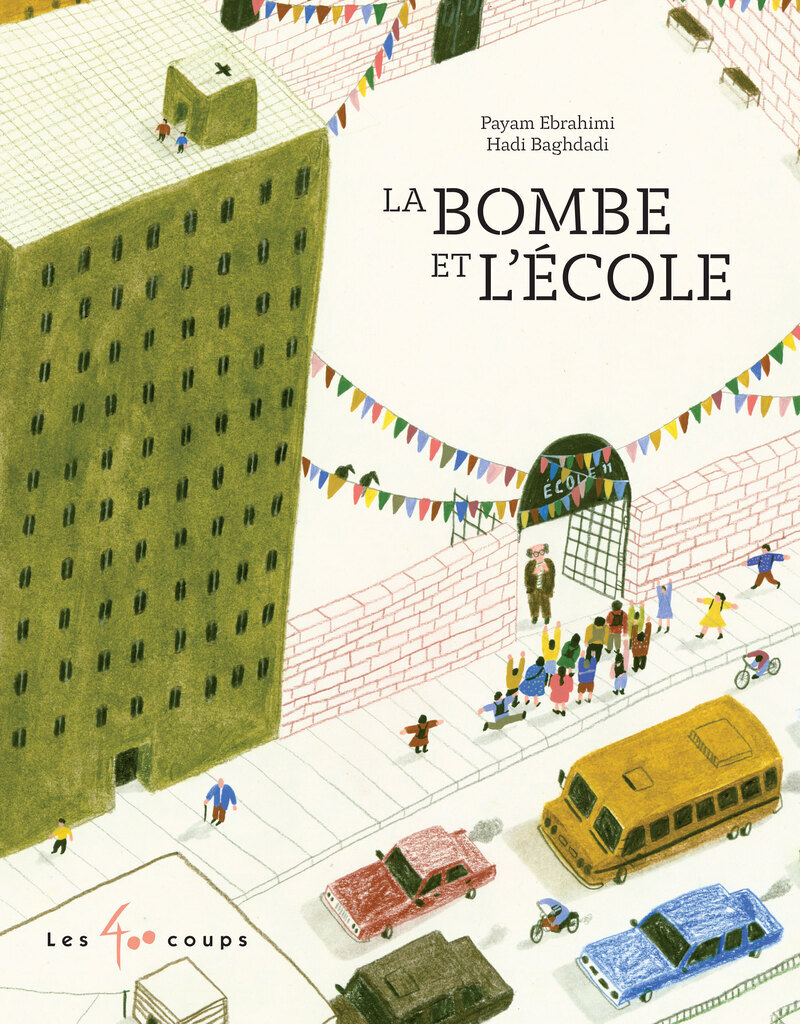 La bombe et l'école