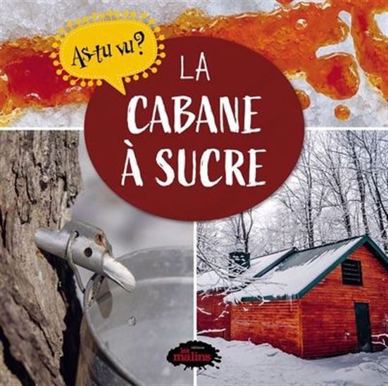 LA CABANE A SUCRE (NOUVELLE ED.)