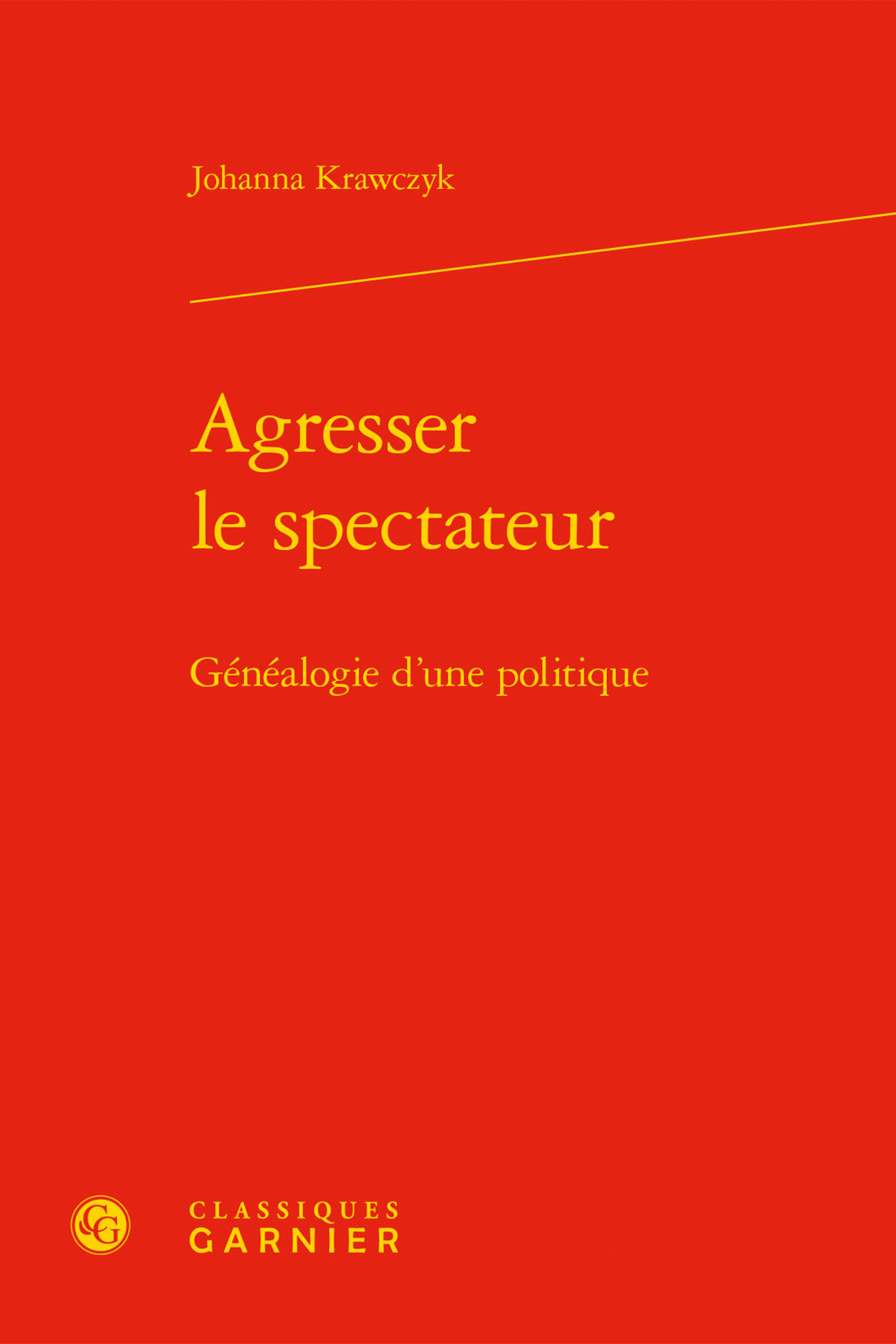 Agresser le spectateur