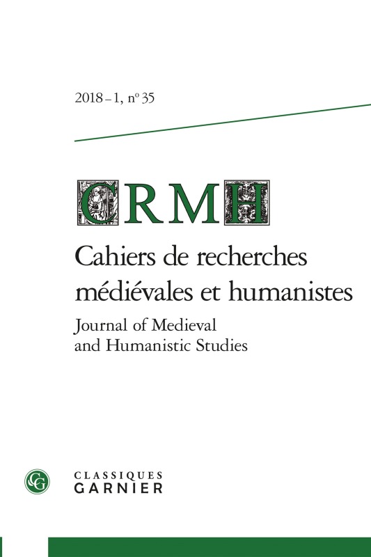 Cahiers de recherches médiévales et humanistes / Journal of Medieval and Humanistic Studies