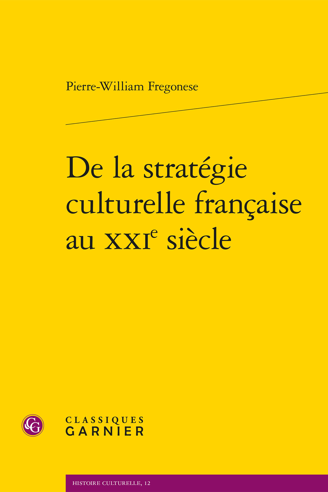 De la stratégie culturelle française au XXIe siècle