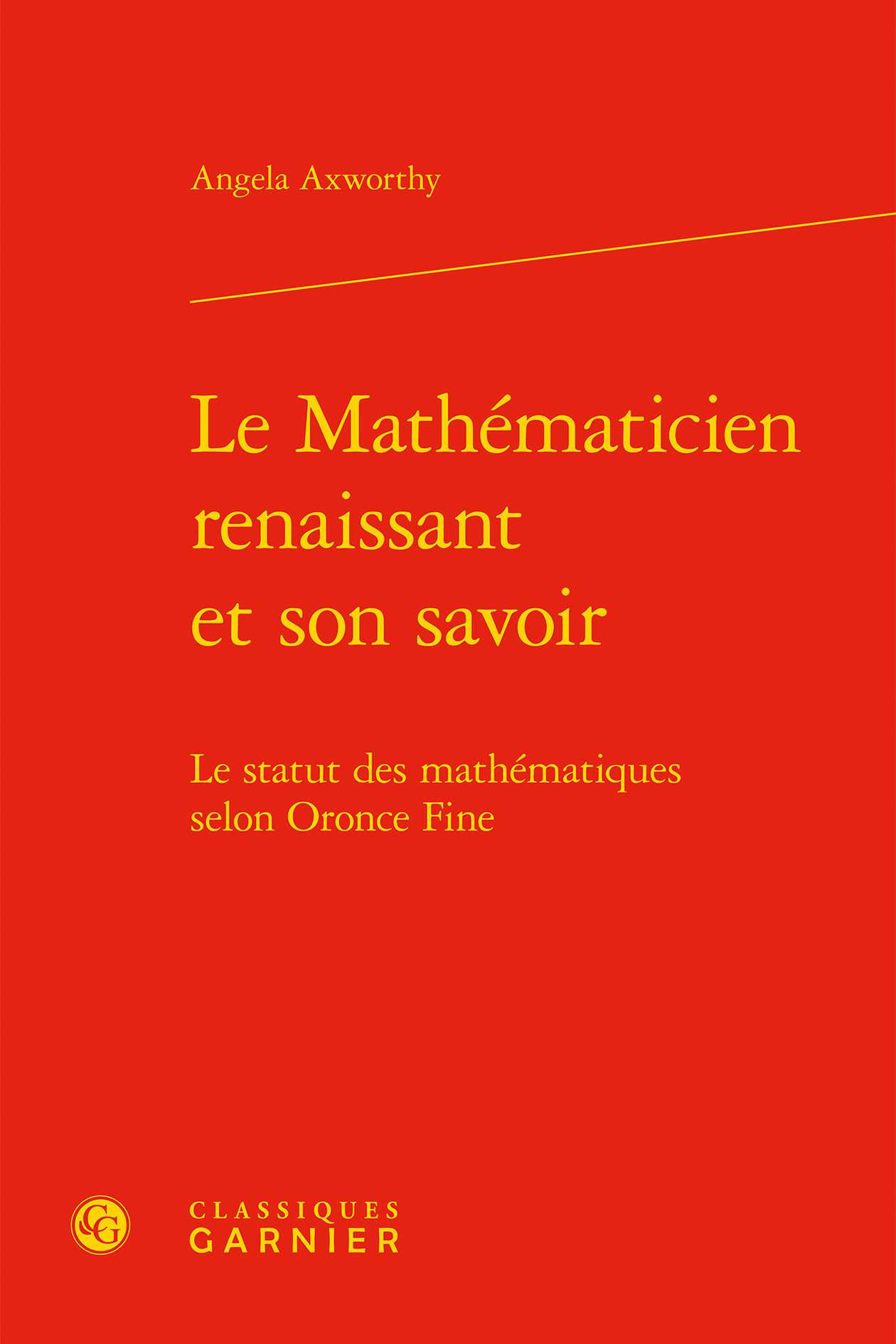 Le Mathématicien renaissant et son savoir