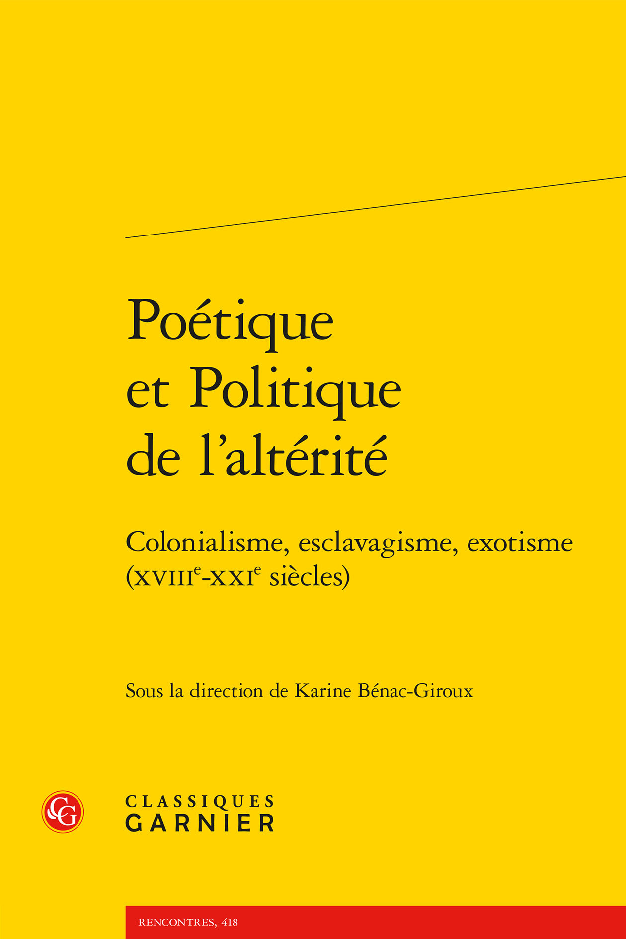 Poétique et Politique de l'altérité