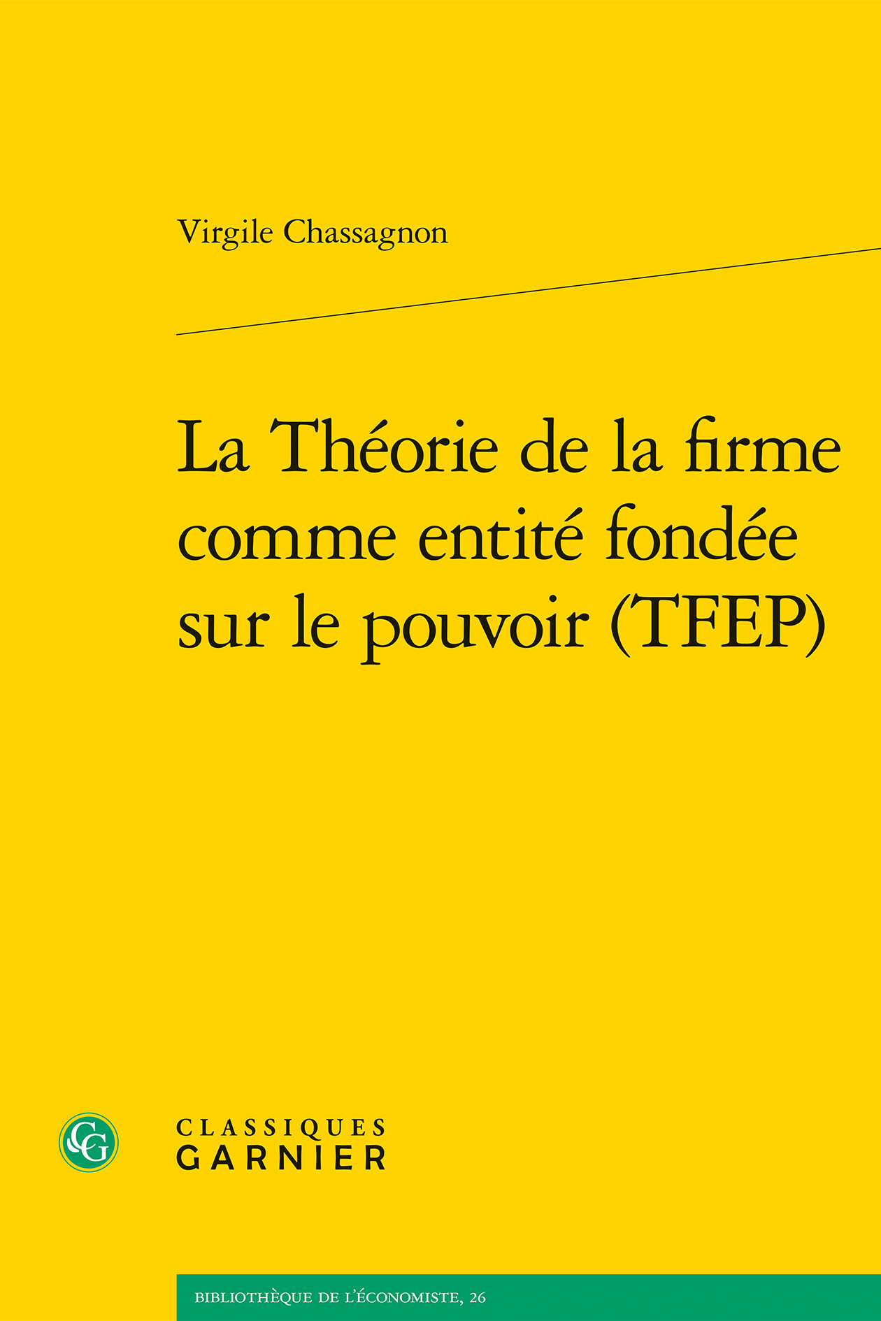 La Théorie de la firme comme entité fondée sur le pouvoir (TFEP)