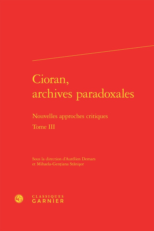 Cioran, archives paradoxales