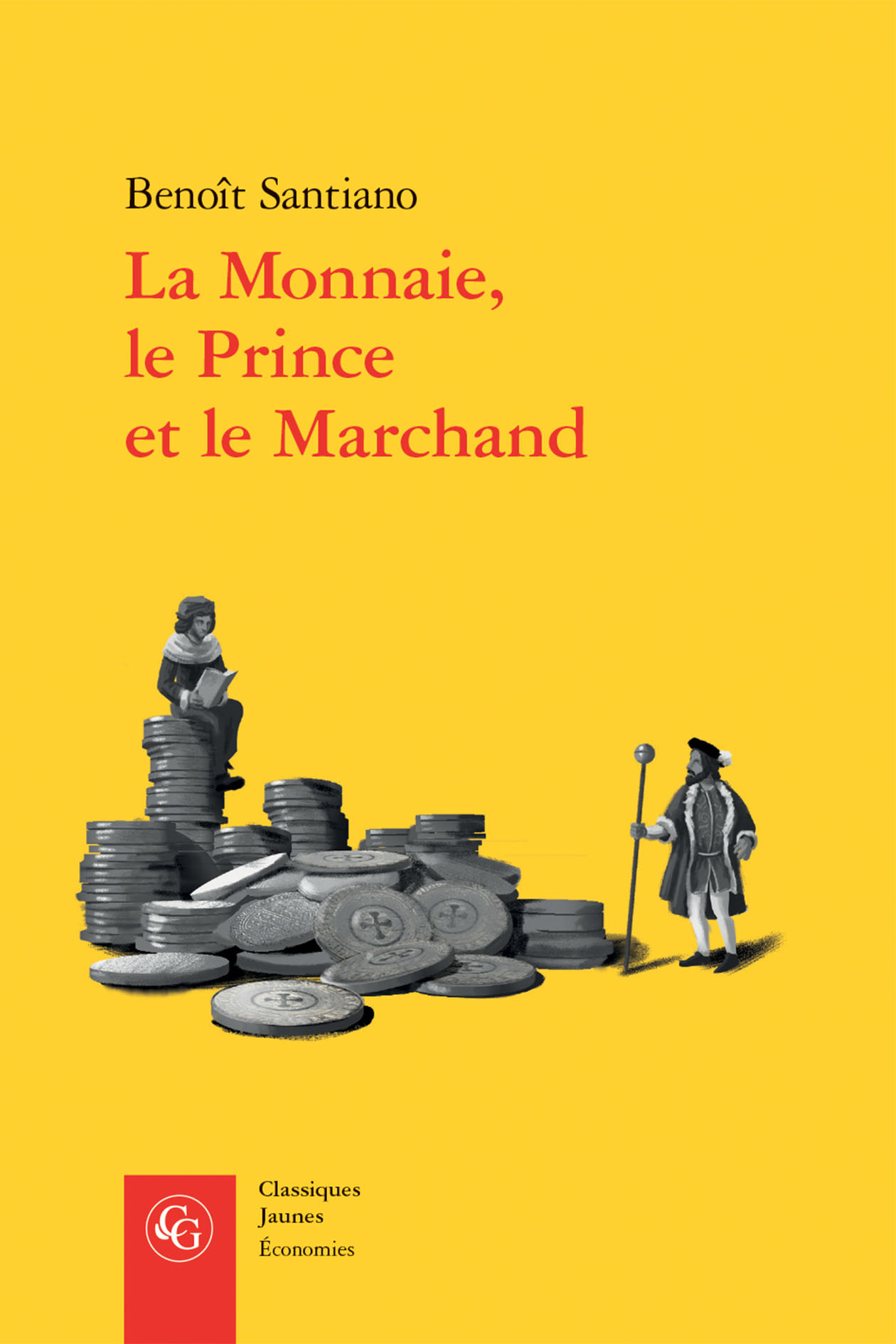 La Monnaie, le Prince et le Marchand