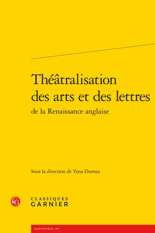 Théâtralisation des arts et des lettres