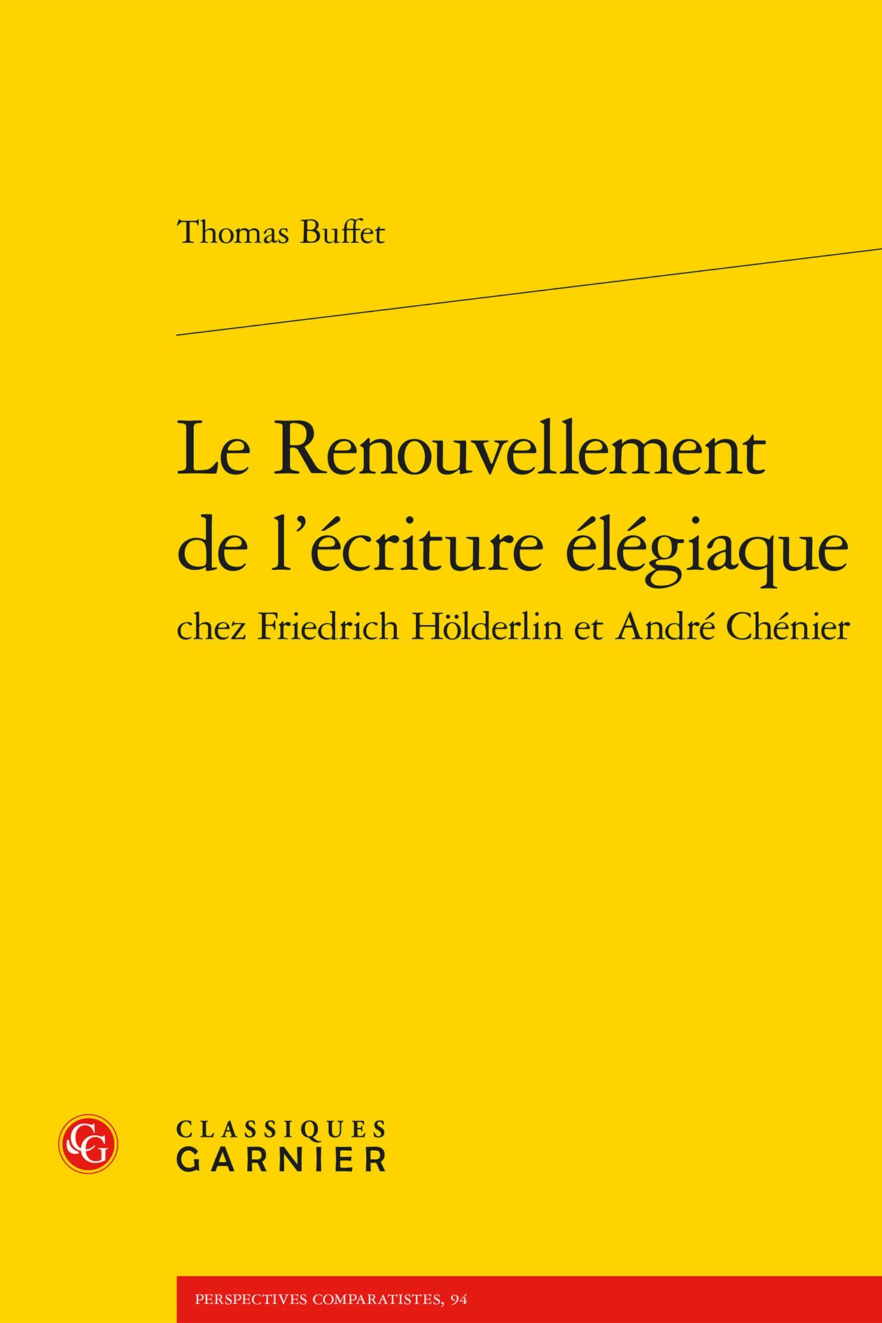 Le Renouvellement de l'écriture élégiaque