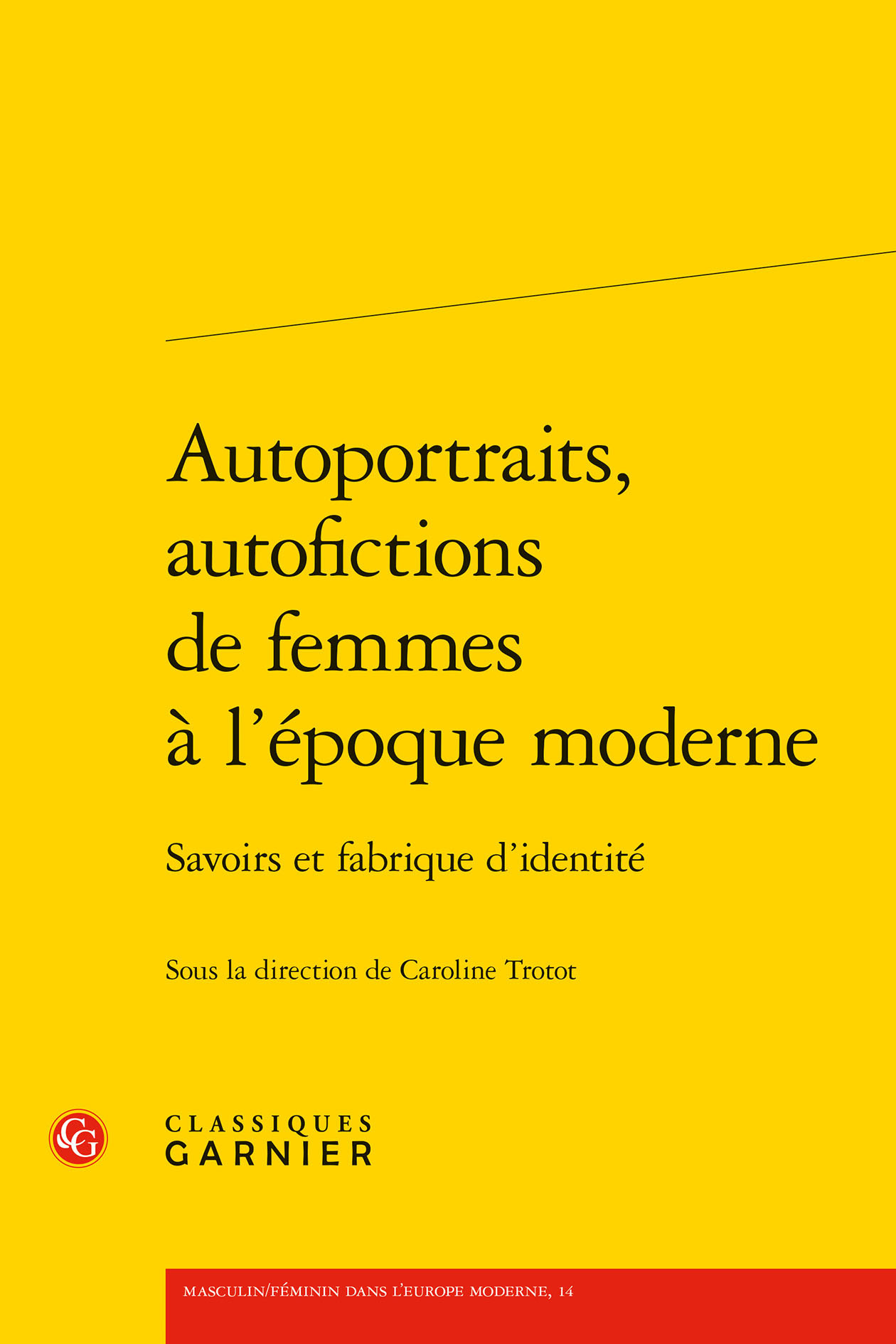 Autoportraits, autofictions de femmes à l'époque moderne