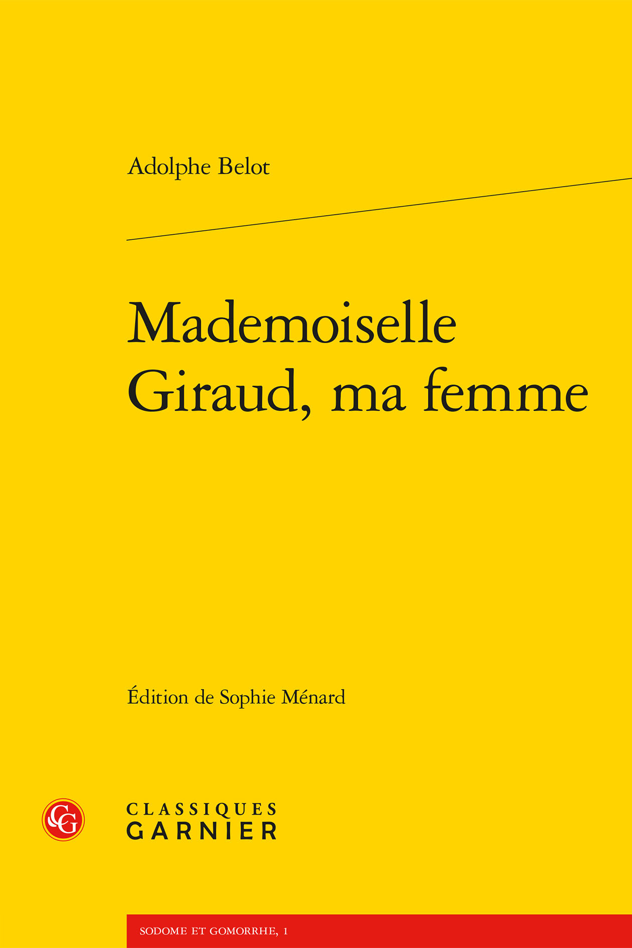 Mademoiselle Giraud, ma femme