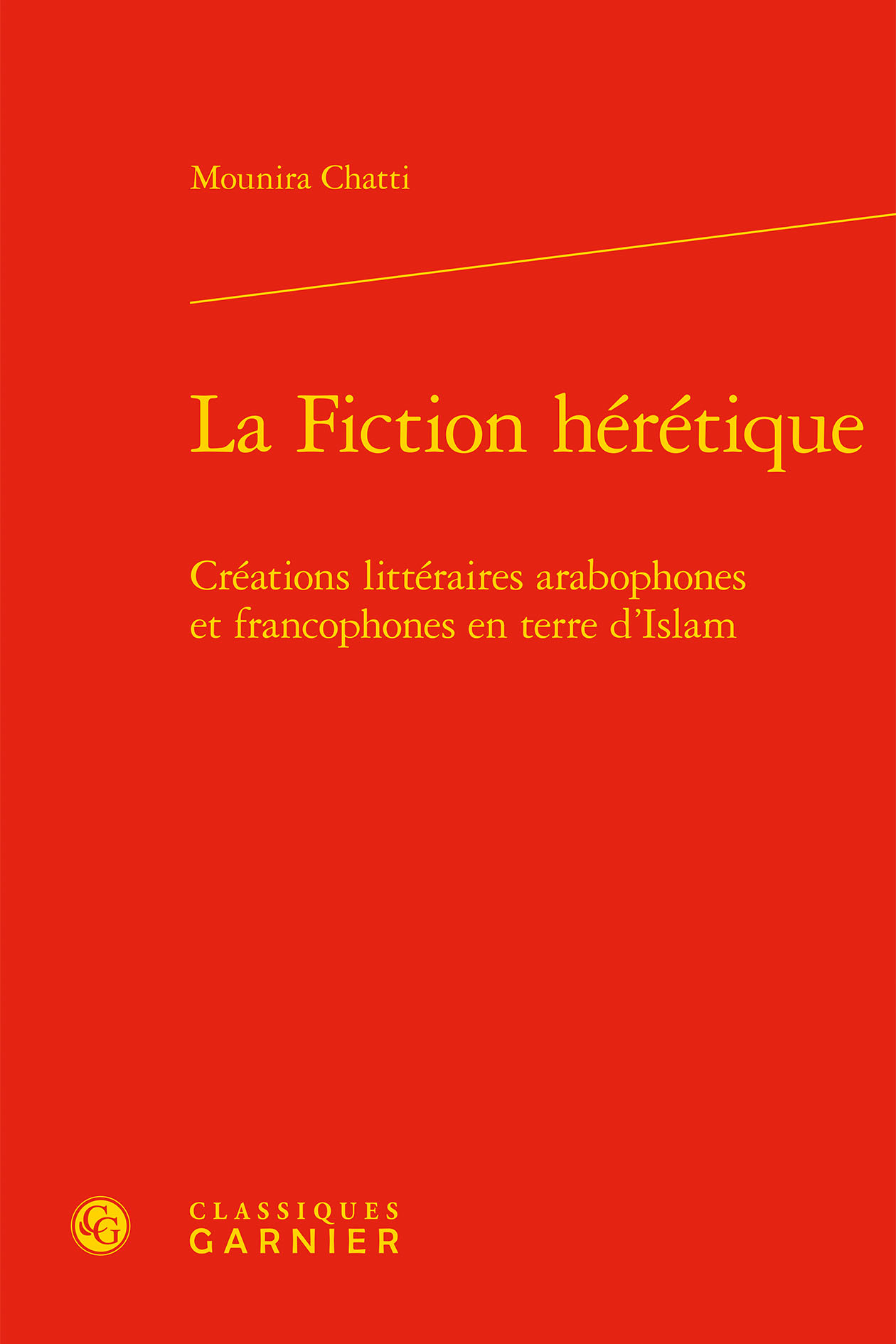 La Fiction hérétique