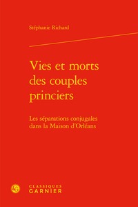 Vies et morts des couples princiers