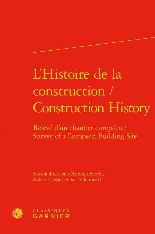 L'Histoire de la construction / Construction History