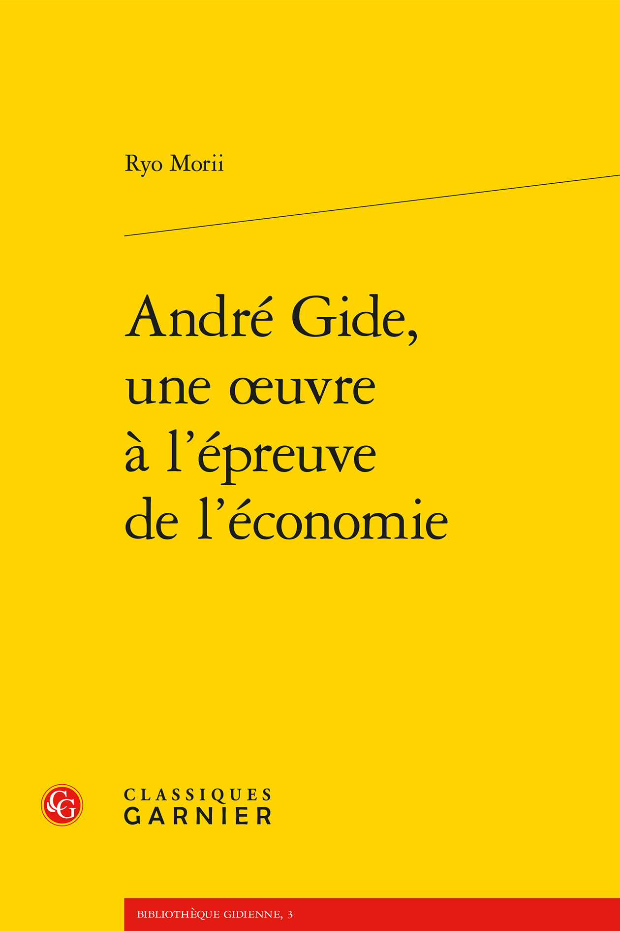 André Gide, une oeuvre à l'épreuve de l'économie