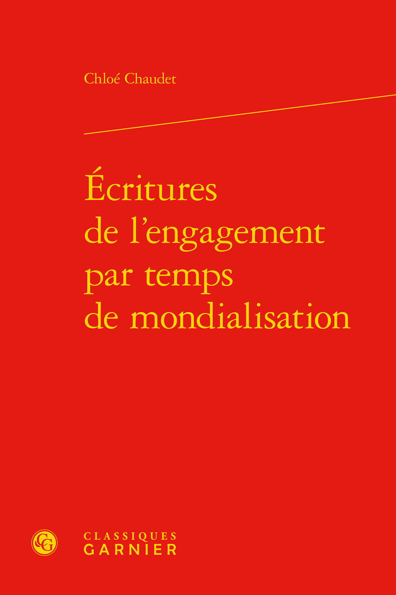 Écritures de l'engagement par temps de mondialisation