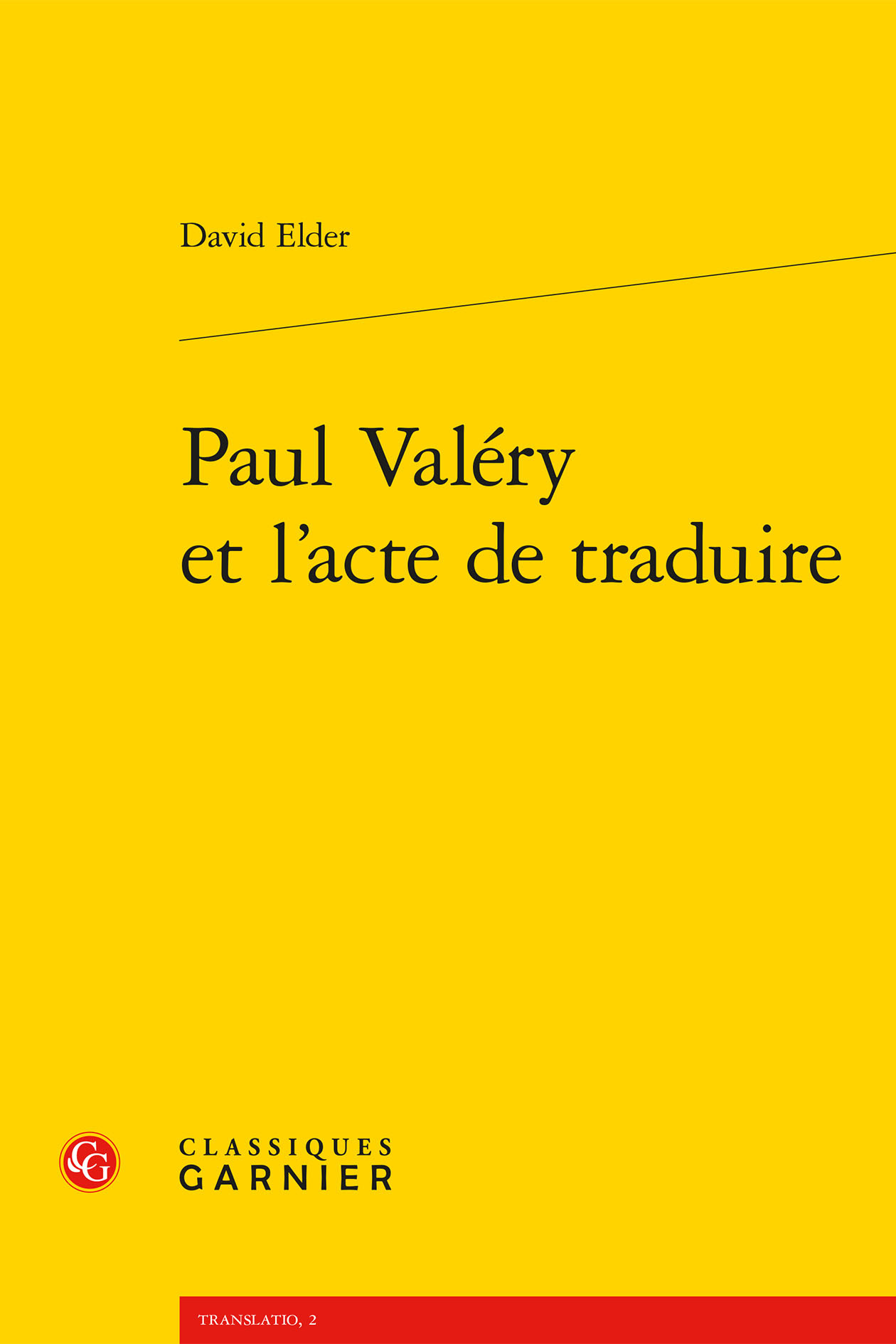 Paul Valéry et l'acte de traduire