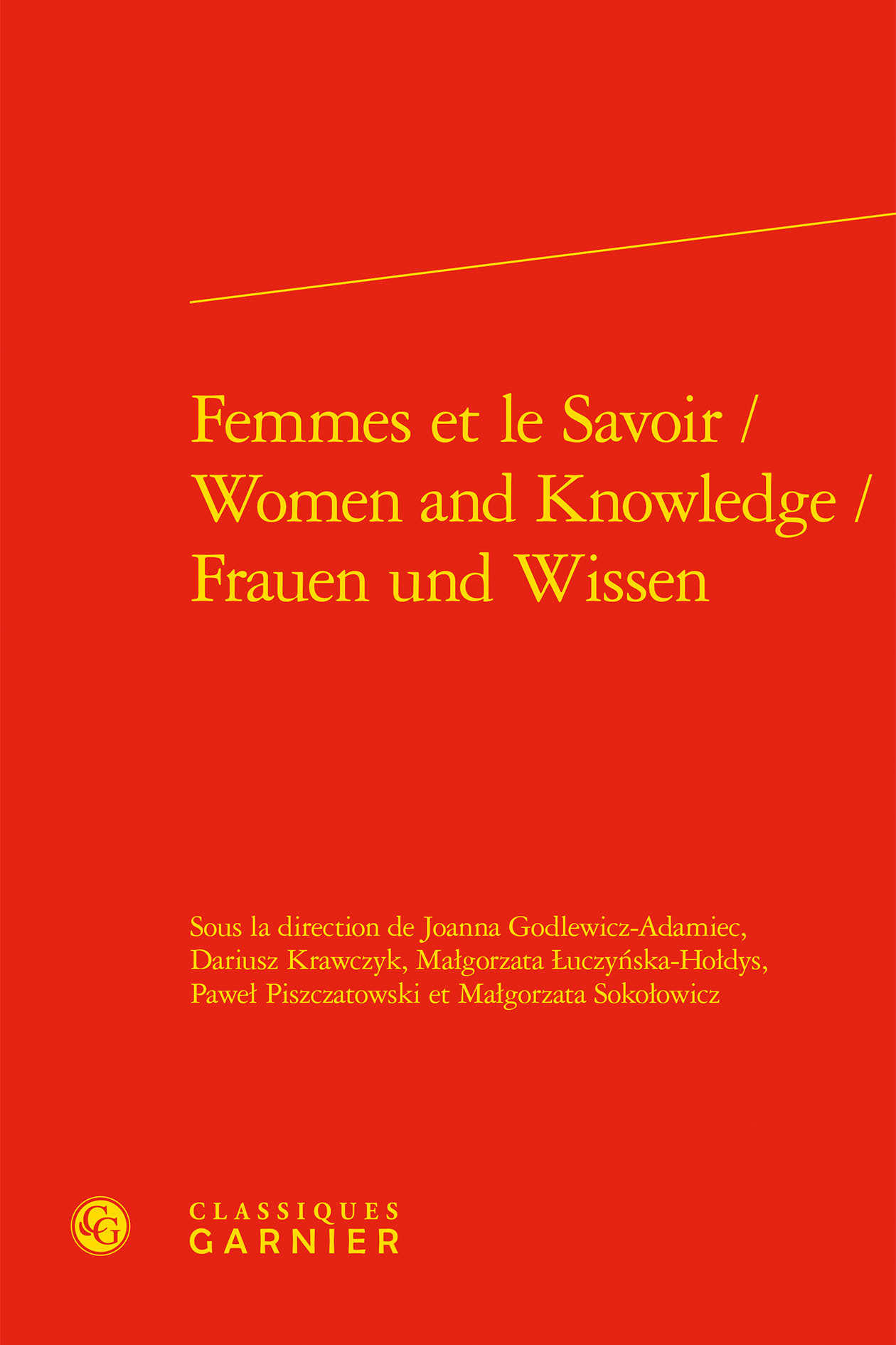 Femmes et le Savoir / Women and Knowledge / Frauen und Wissen