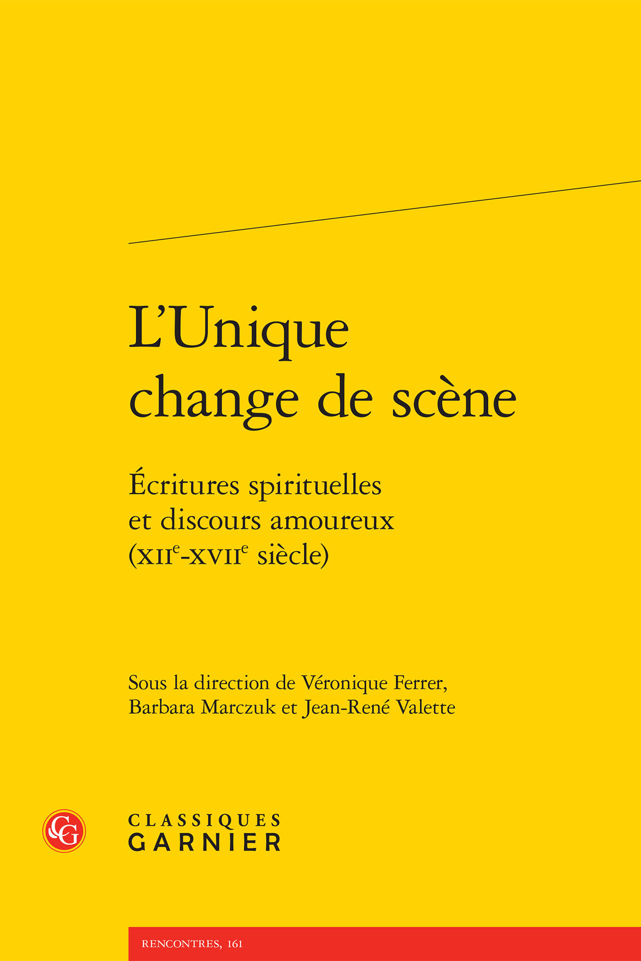 L'Unique change de scène