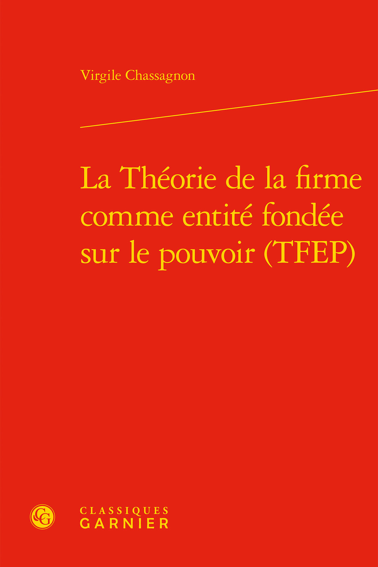 La Théorie de la firme comme entité fondée sur le pouvoir (TFEP)