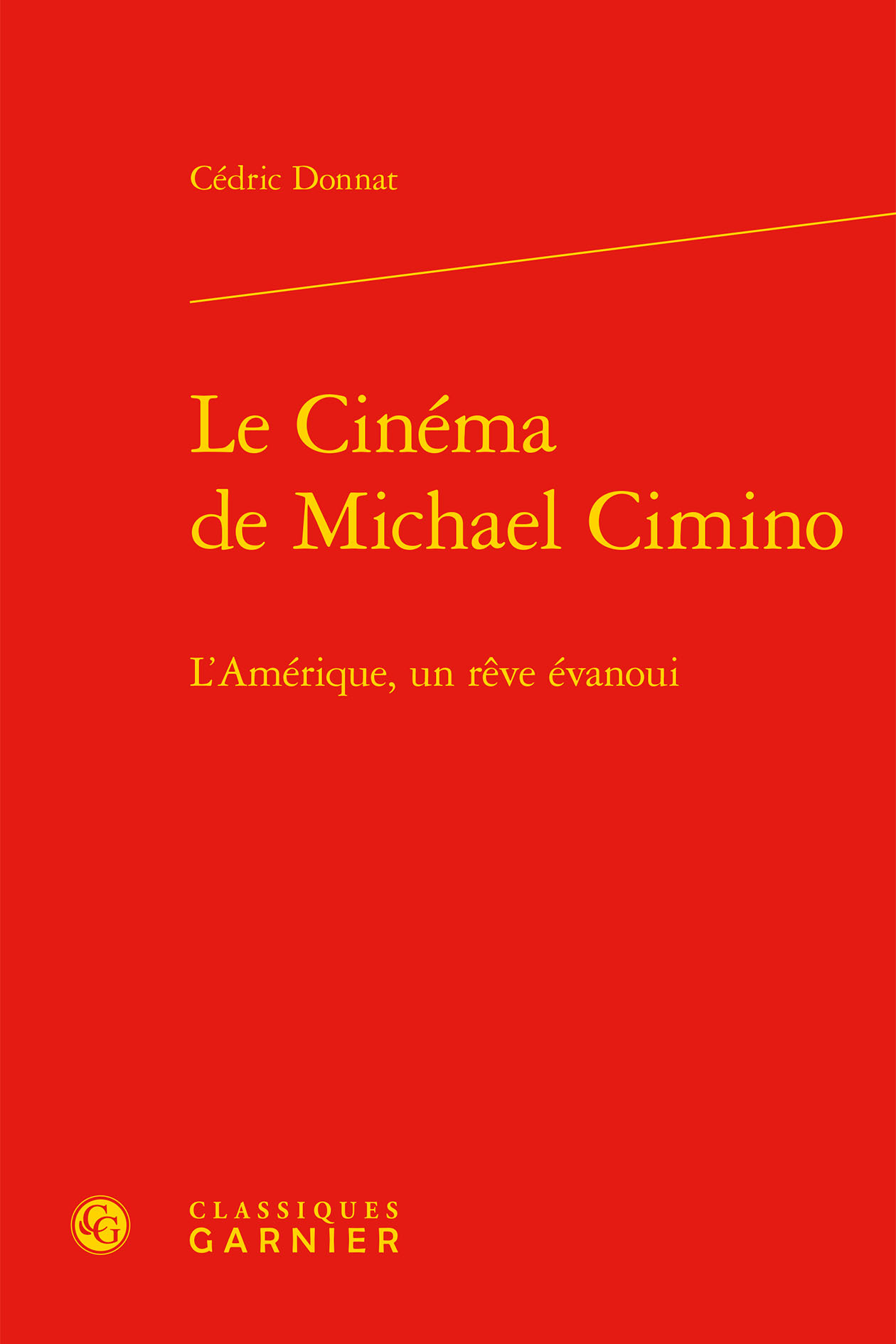 Le Cinéma de Michael Cimino