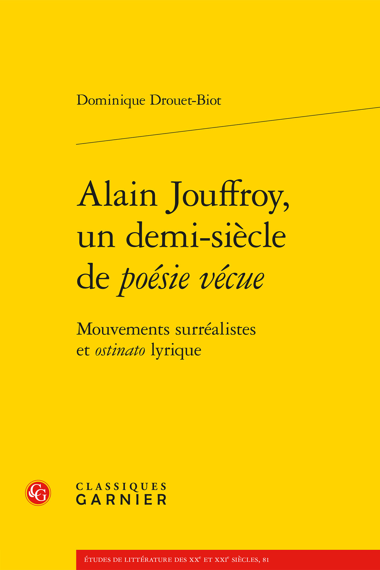 Alain Jouffroy, un demi-siècle de poésie vécue