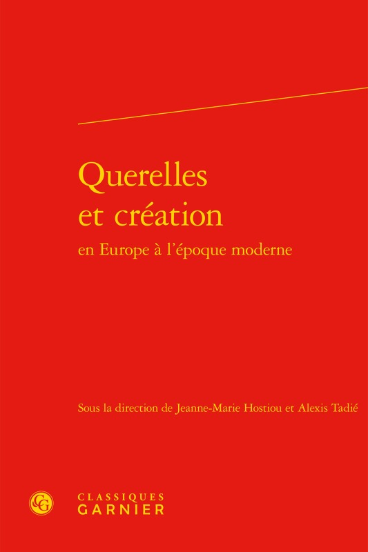 Querelles et création