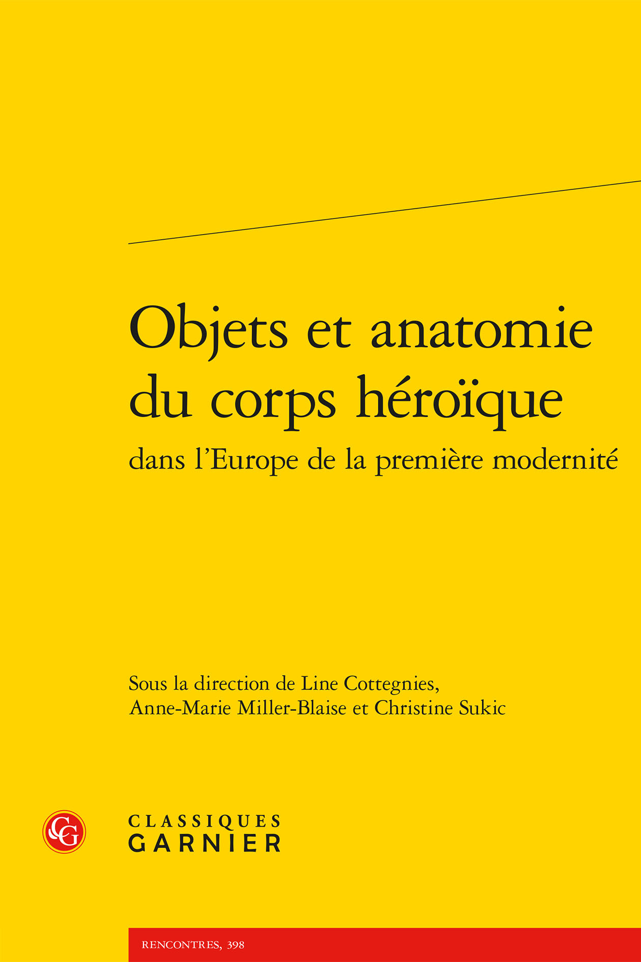Objets et anatomie du corps héroïque