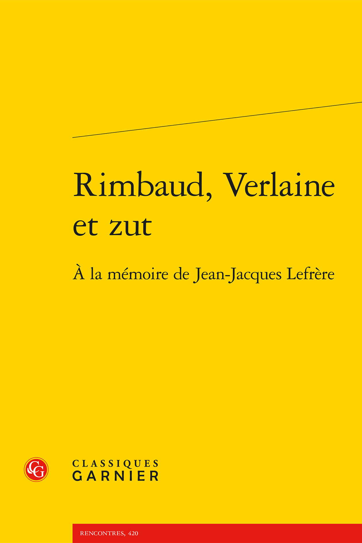 Rimbaud, Verlaine et zut