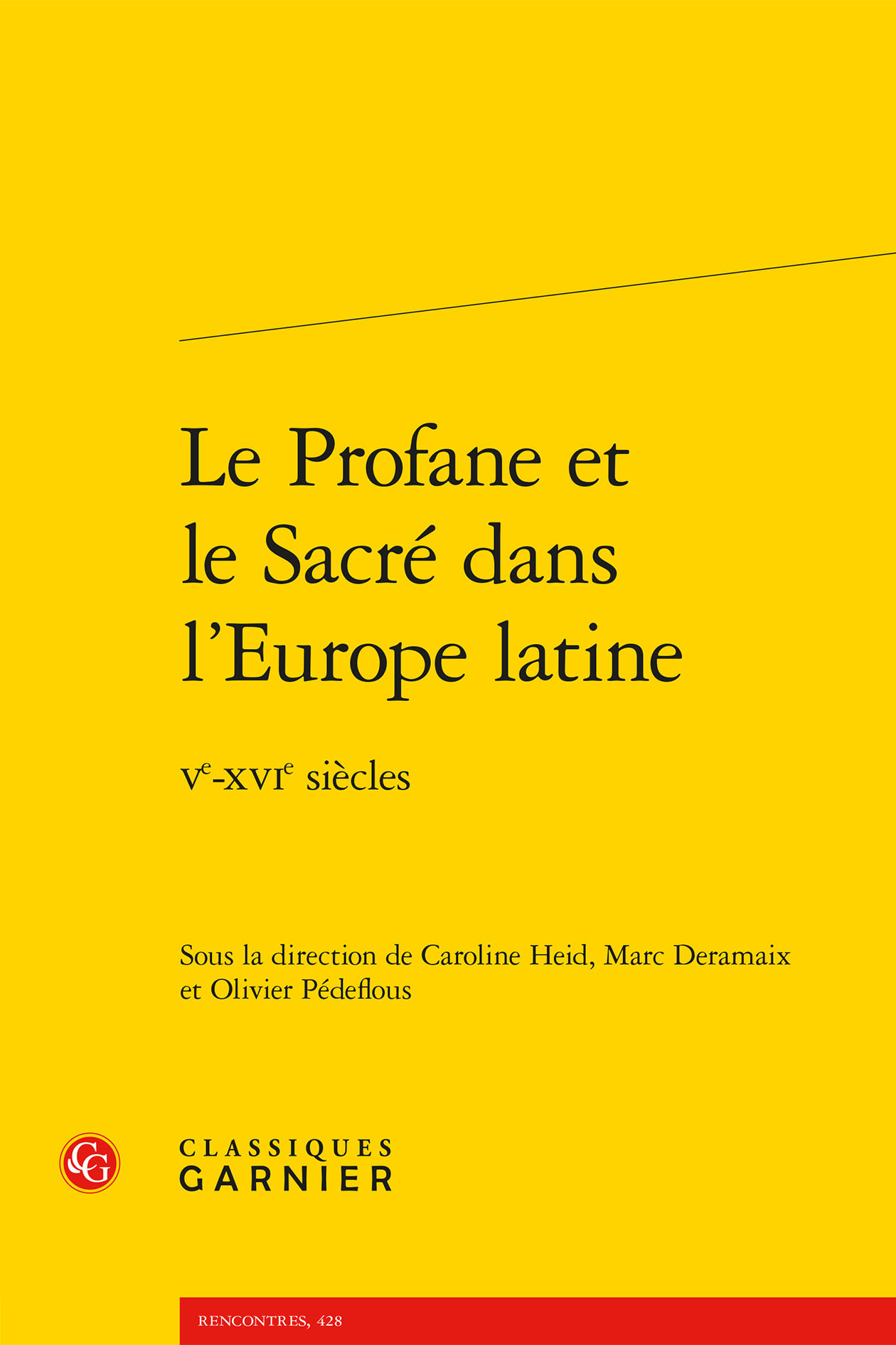 Le Profane et le Sacré dans l'Europe latine